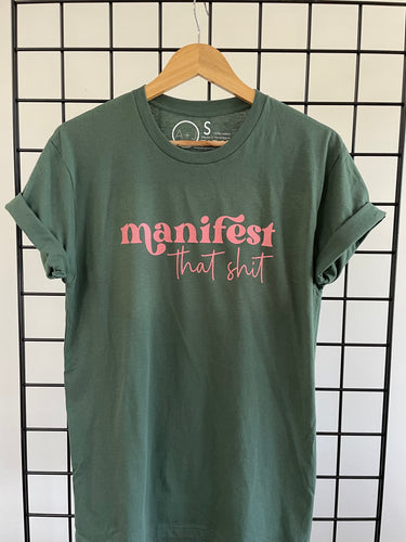 MANIFEST THAT SHIT