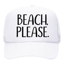 Load image into Gallery viewer, BEACH PLEASE