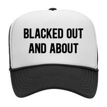 Load image into Gallery viewer, BLACKED OUT AND ABOUT