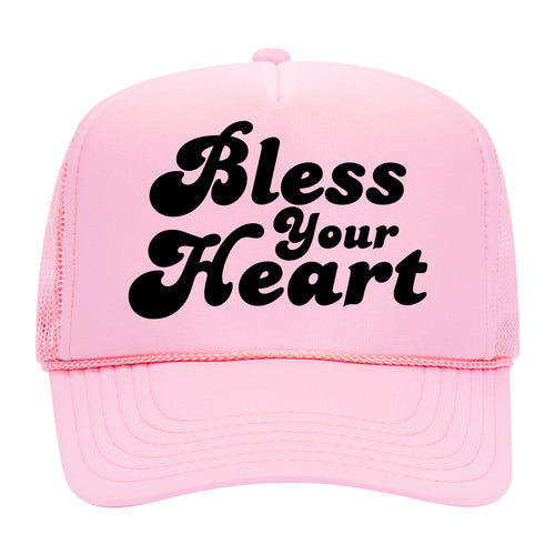 BLESS YOUR HEART