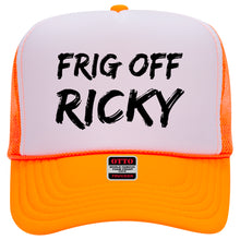 Load image into Gallery viewer, FRIG OFF RICKY