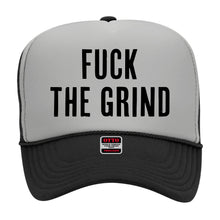 Load image into Gallery viewer, FUCK THE GRIND