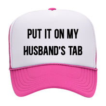 Load image into Gallery viewer, PUT IT ON MY HUSBANDS TAB