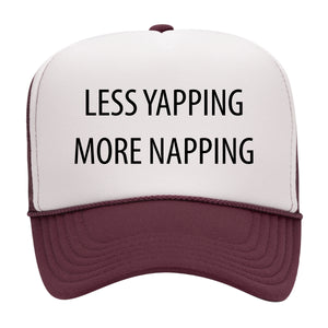 LESS YAPPING MORE NAPPING