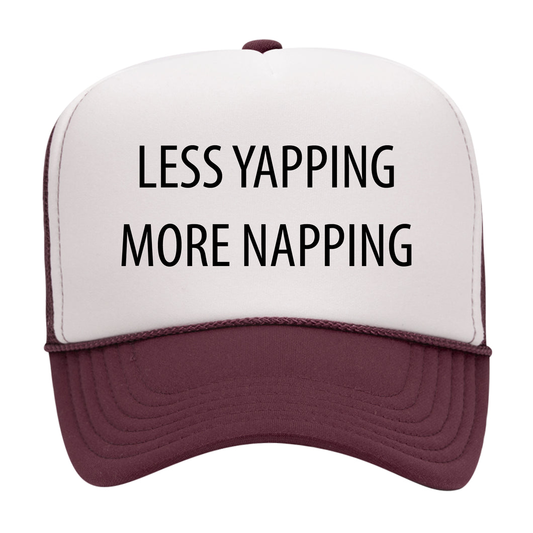 LESS YAPPING MORE NAPPING