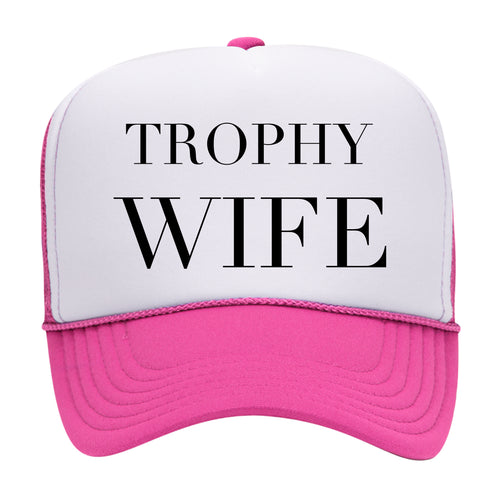 TROPHY WIFE