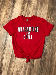 QUARANTINE AND CHILL